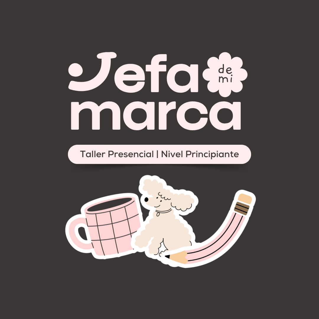 Taller Jefa De Mi Marca