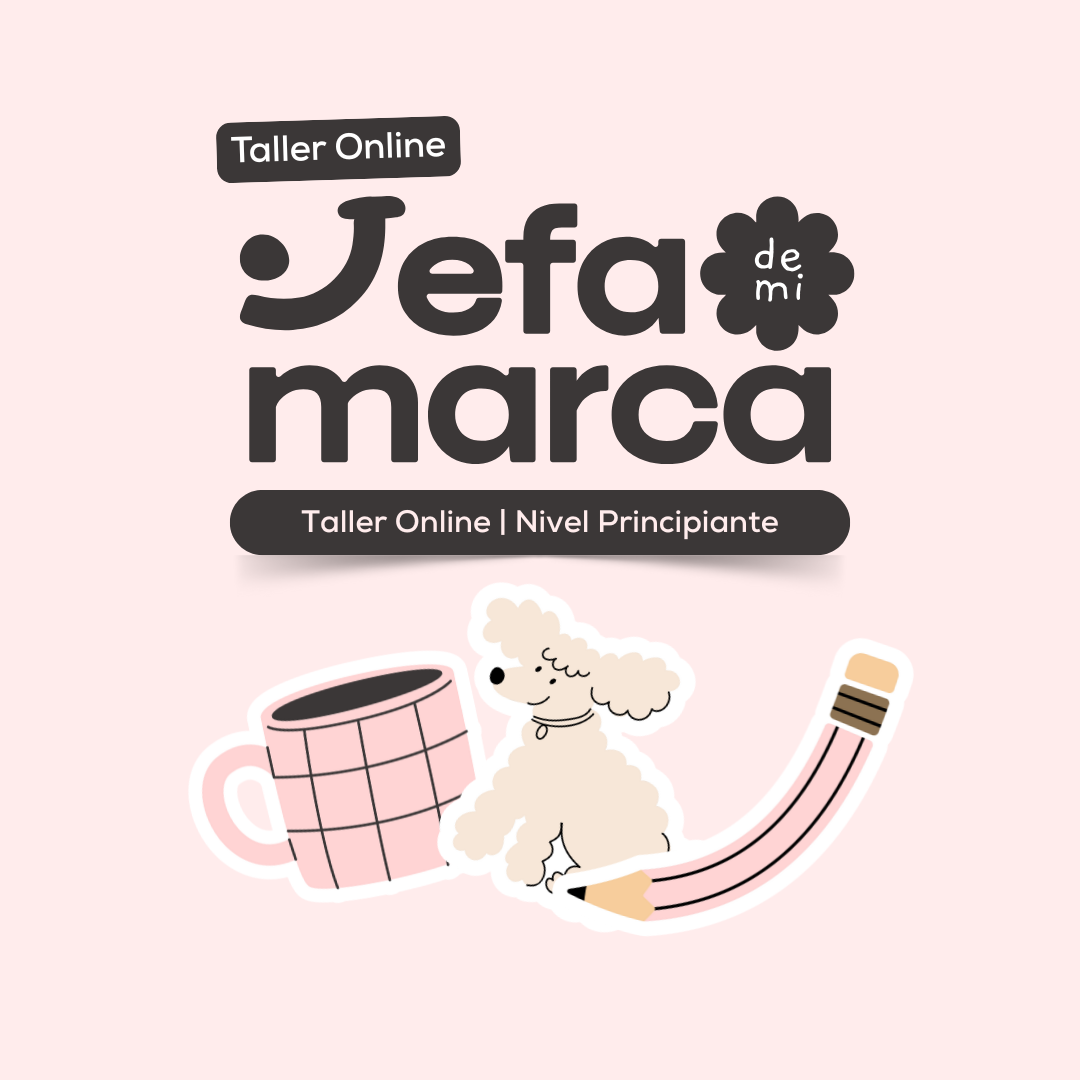Taller Online Jefa De Mi Marca